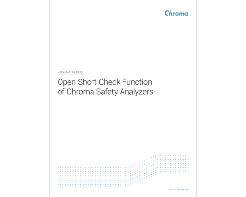 Open Short Check Function of Chroma Safety Analyzers