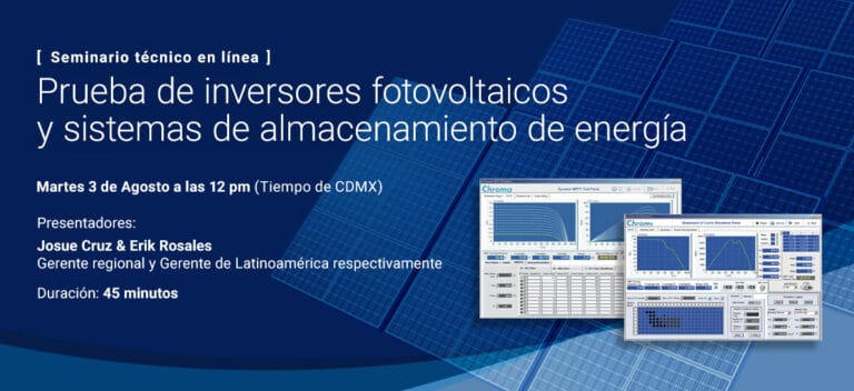 Prueba de inversores fotovoltaicos y sistemas de almacenamiento de energía