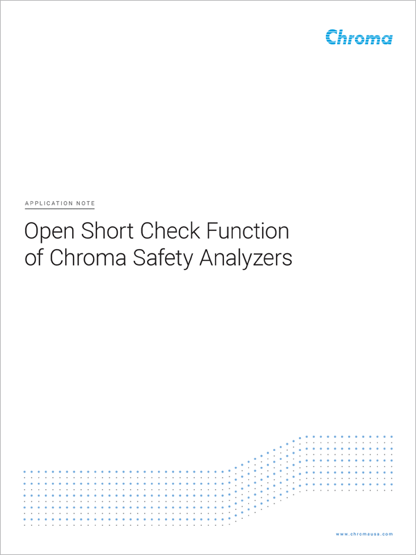 Open Short Check Function of Chroma Safety Analyzers