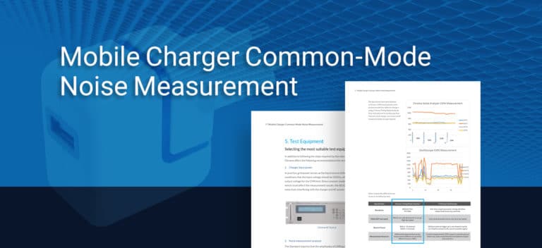 Mobile Charger Common-Mode Noise Measurement