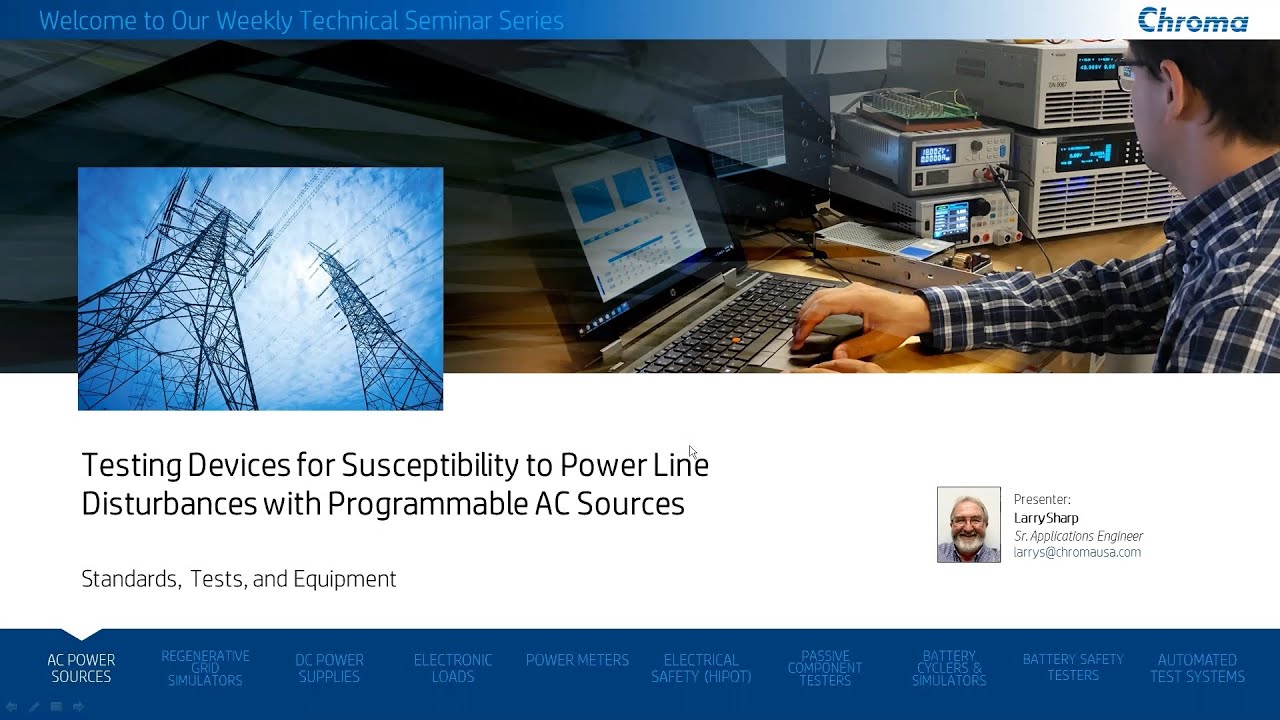 Weekly Webinar: Testing Devices for Susceptibility to Power Line Disturbances