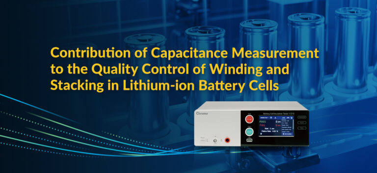 Contribution of Capacitance Measurement to the Quality Control of Winding and Stacking in Lithium-ion Battery Cells