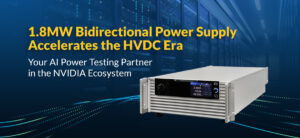 1.8MW Bidirectional Power Supply Accelerates the HVDC Era
