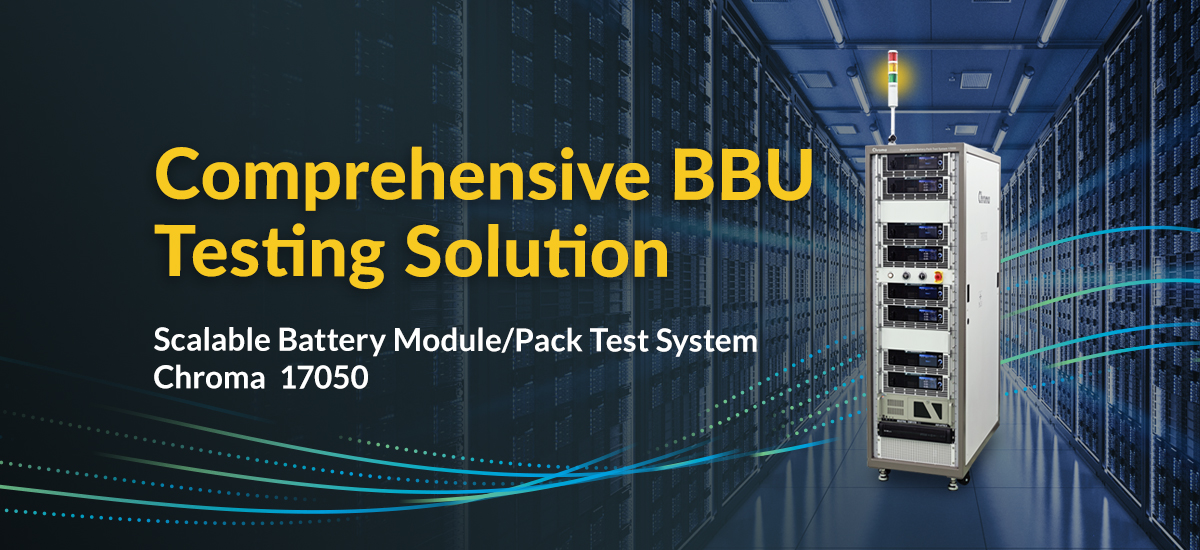 Chroma 17050 Offers a Comprehensive BBU Testing Solution