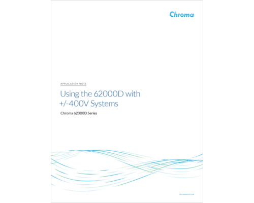 Application Note - Using the 62000D with +/-400V Systems