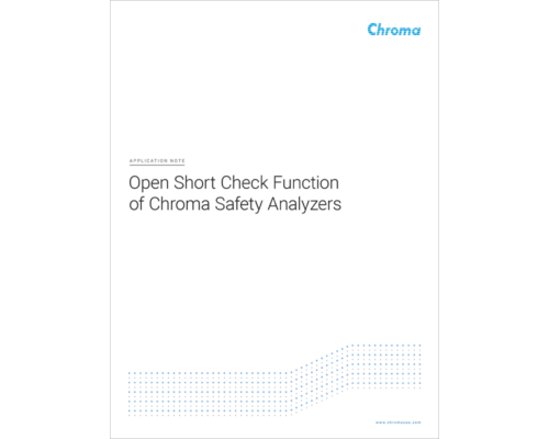 Open Short Check Function of Chroma Safety Analyzers